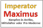 Online Spiele Brandenburg-an-der-Havel - Kampf Prä-Moderne - Imperator Maximus